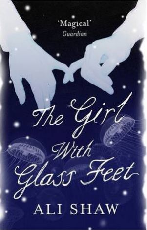 The Girl with the Glass Feet